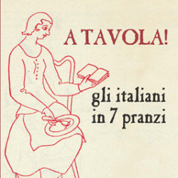 A tavola! Gli italiani in 7 pranzi