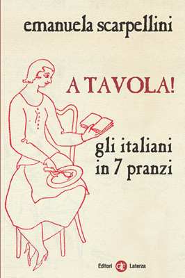 A tavola! Gli italiani in 7 pranzi