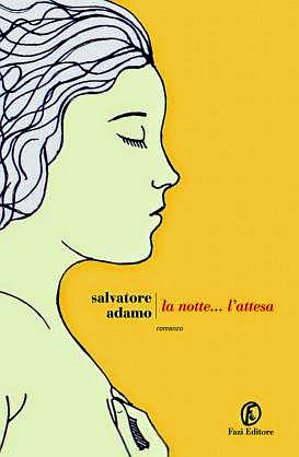 salvatore adamo la notte